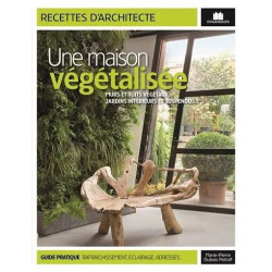 Une Maison Végétalisée - Murs Et Toits Végétaux Jardins Intérieurs...