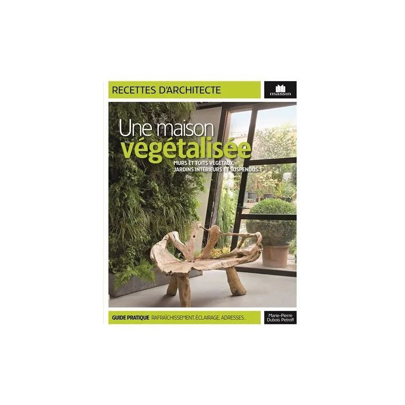 Une Maison Végétalisée - Murs Et Toits Végétaux Jardins Intérieurs...