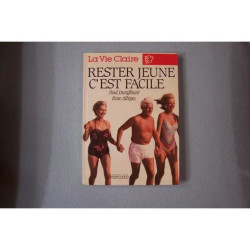 Rester jeune c'est facile