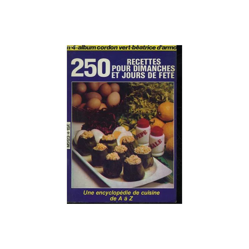 Recettes pour Dimanches et Jours de Fete - Amlbum N°4 - Album...