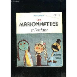 Les Marionnettes Et L Enfant- Pedagogie Prescolaire