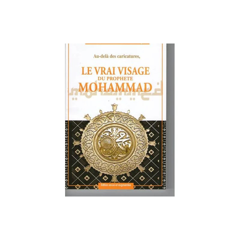 Le vrai visage prophète Mohammad