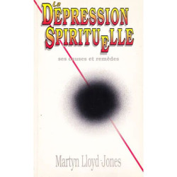 La Dépression spirituelle - origines et remèdes