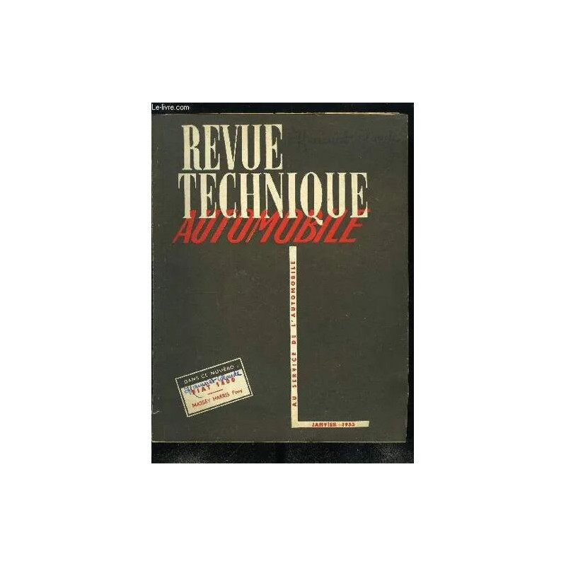 REVUE TECHNIQUE AUTOMOBILE N° 81 - L année 1953 La transmission...