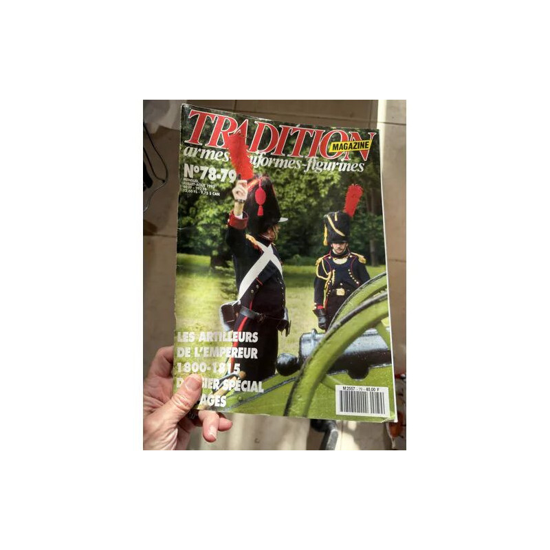 TRADITION MAGAZINE 78 79 OFFICIER ARTILLERIE 1806 CANONNIER ET...