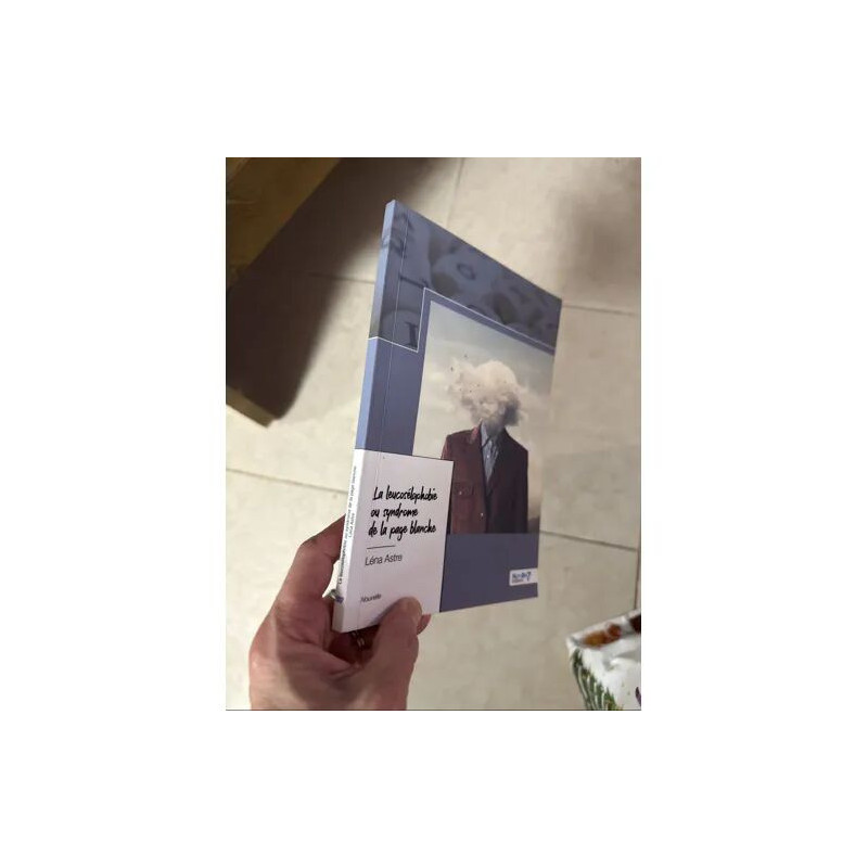 LA LEUCOSELOPHOBIE OU SYNDROME DE LA PAGE BLANCHE PAR LENA ASTRE