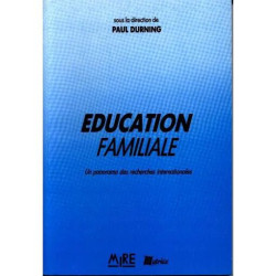 Éducation Familiale - Un Panorama Des Recherches Internationales