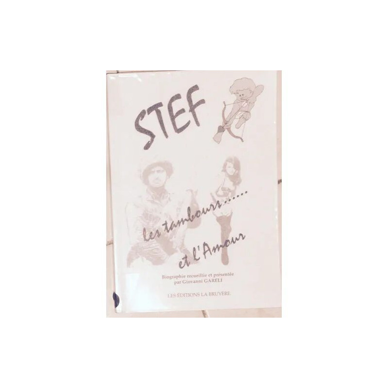 Stef les tambours et l'amour - récit