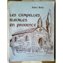 Les chapelles rurales en Provence Les Chapelles Rurales en Provence