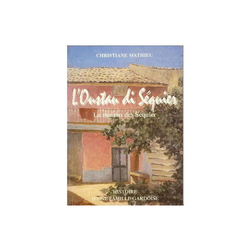 L'oustaou di Séquier