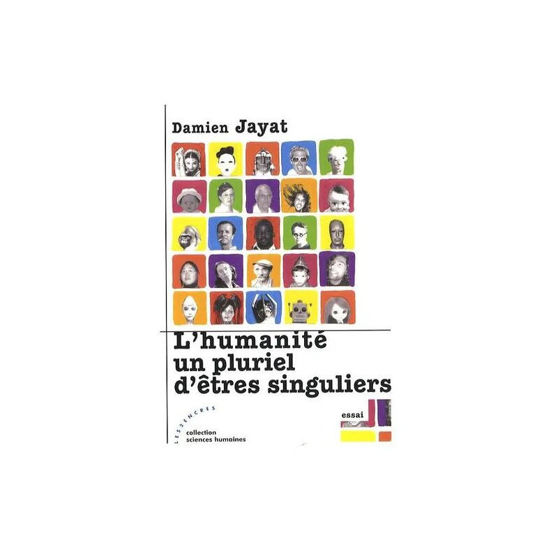 LHumanité Un Pluriel DÊtres Singuliers