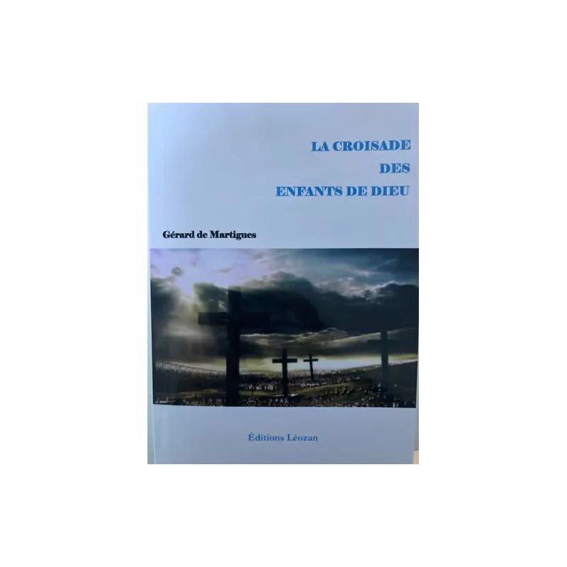 La croisade des enfants de dieu