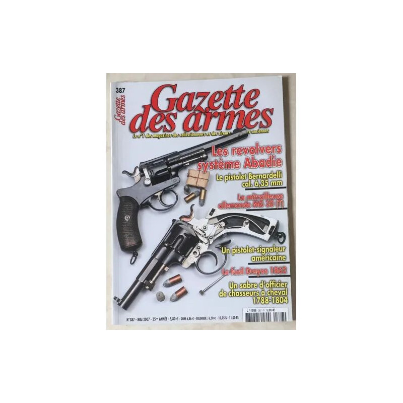 GAZETTE DES ARMES N° 387 RENOVATEUR RONCHOUSE PISTOLET DE STAND 44...