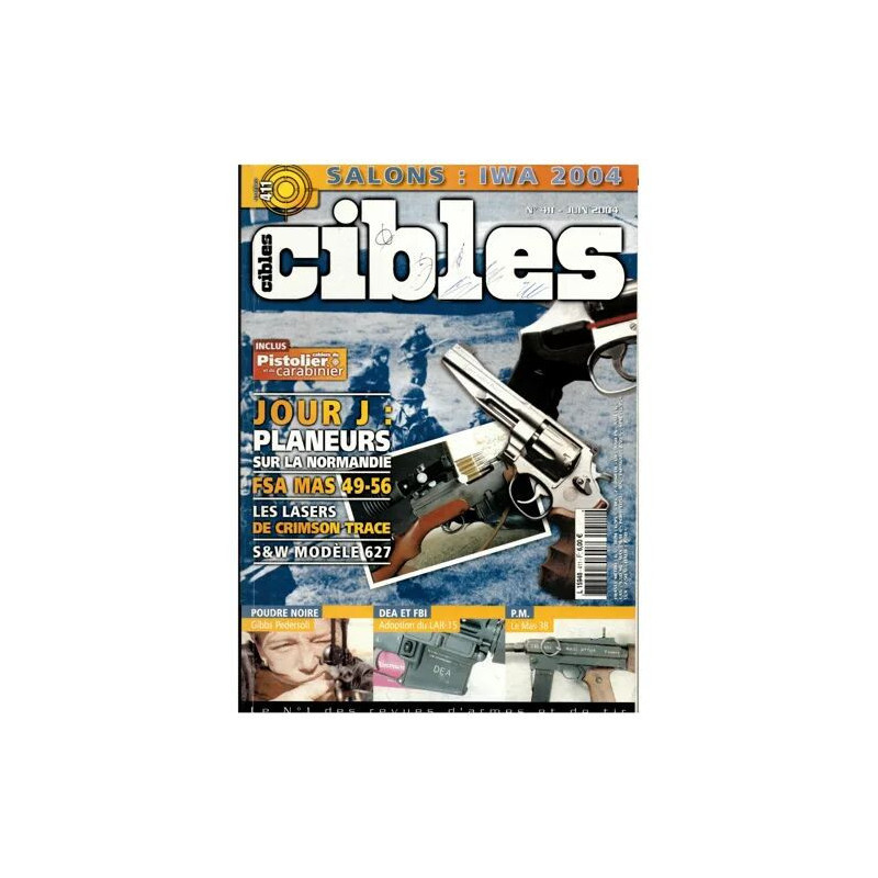 CIBLES N° 411 JOUR J PLANEURS SUR LA NORMANDIE FSA MAS 49/56 LES...