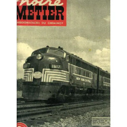 Notre Metier N° 205 Juin 1949 L'hebdomadaire Illustre Du Cheminot...