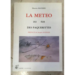 La météo au ras des pâquerettes