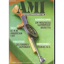 Ami Le Magazine International Des Armes N° 18 Mars 1981. Sommaire:...