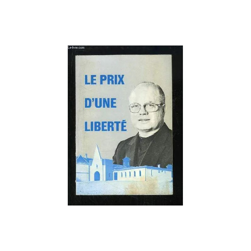 Le Prix D'une Liberté