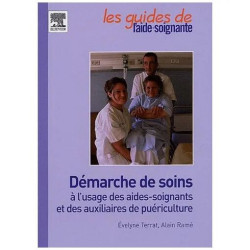 Démarche De Soins À L'usage Des Aides-Soignantes Et Des...