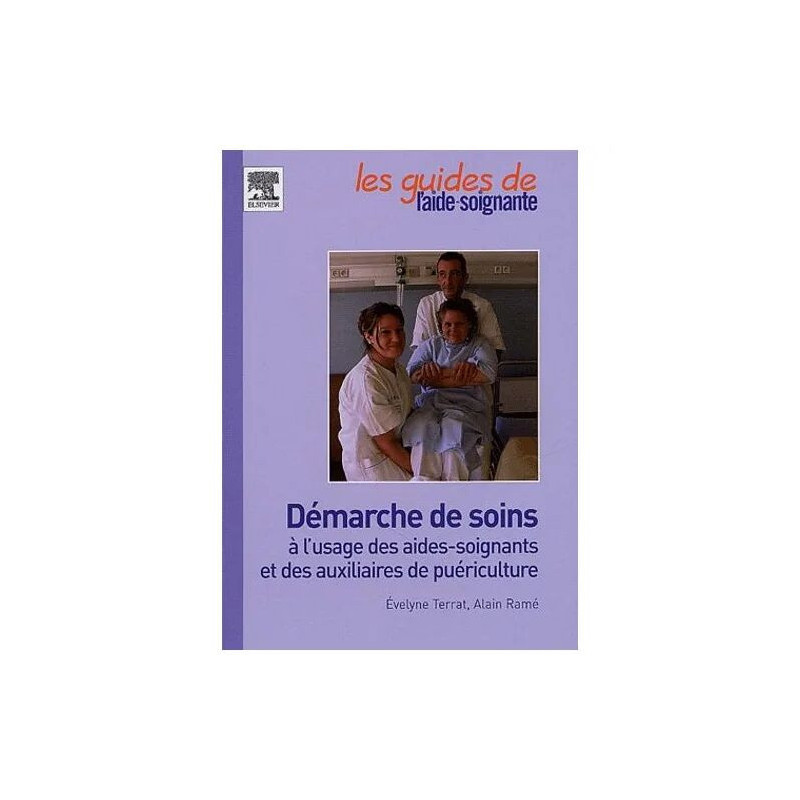 Démarche De Soins À L'usage Des Aides-Soignantes Et Des...