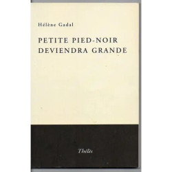 Petite Pied-noir deviendra grande