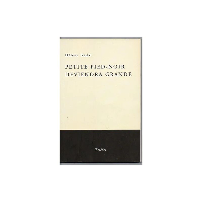 Petite Pied-noir deviendra grande