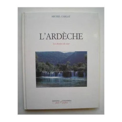 L'Ardèche Les chemins du coeur L'ardèche les Chemins Du Coeur