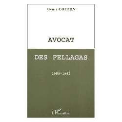 Avocat Des Fellagas - 1958-1962