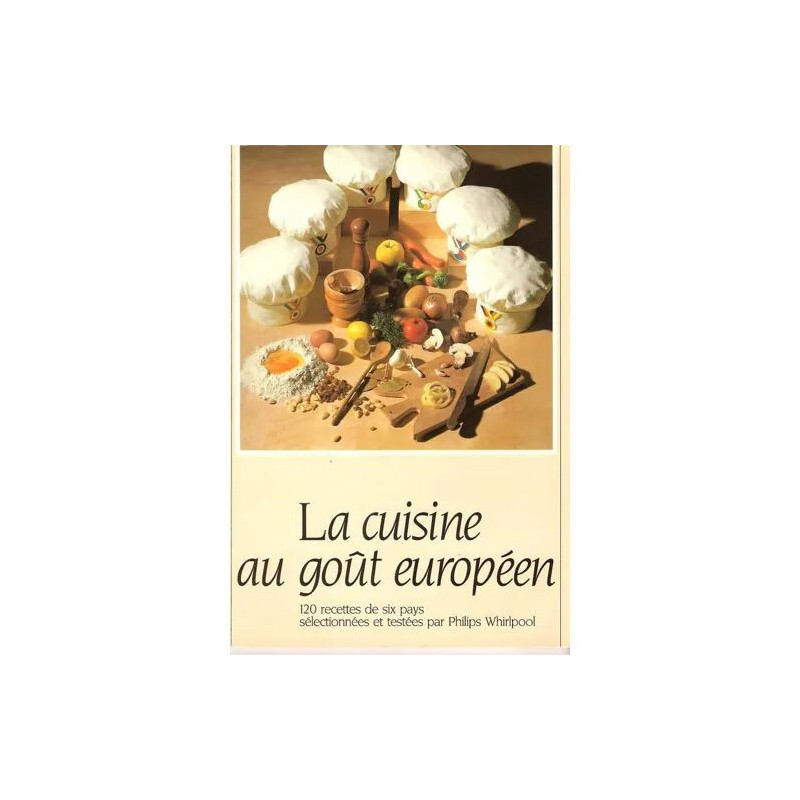 La Cuisine Au Gout Europeen