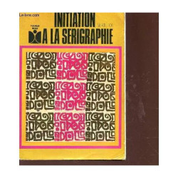 Initiation A La Serigraphie