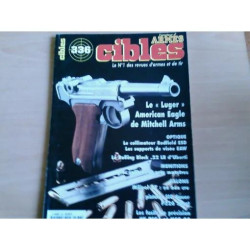cibles N° 336 : Le " Luger "American Eagle de Mitchell Arms