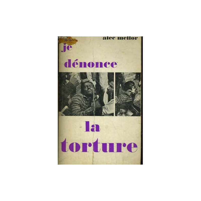Je Denonce La Torture