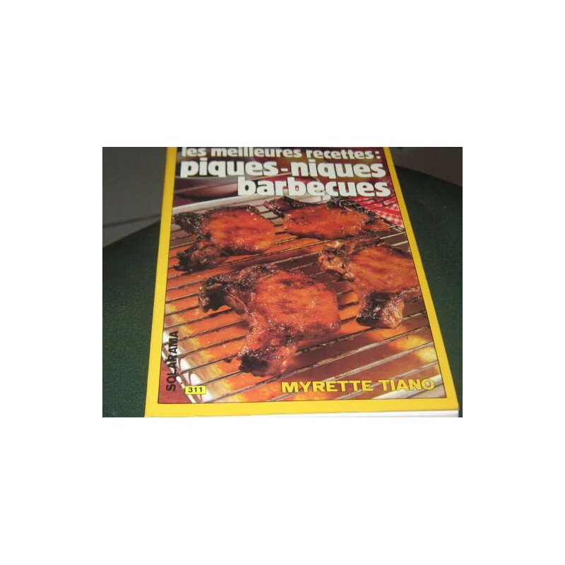 Piques-Niques: - Sic - : Barbecues - Les Meilleures Recettes