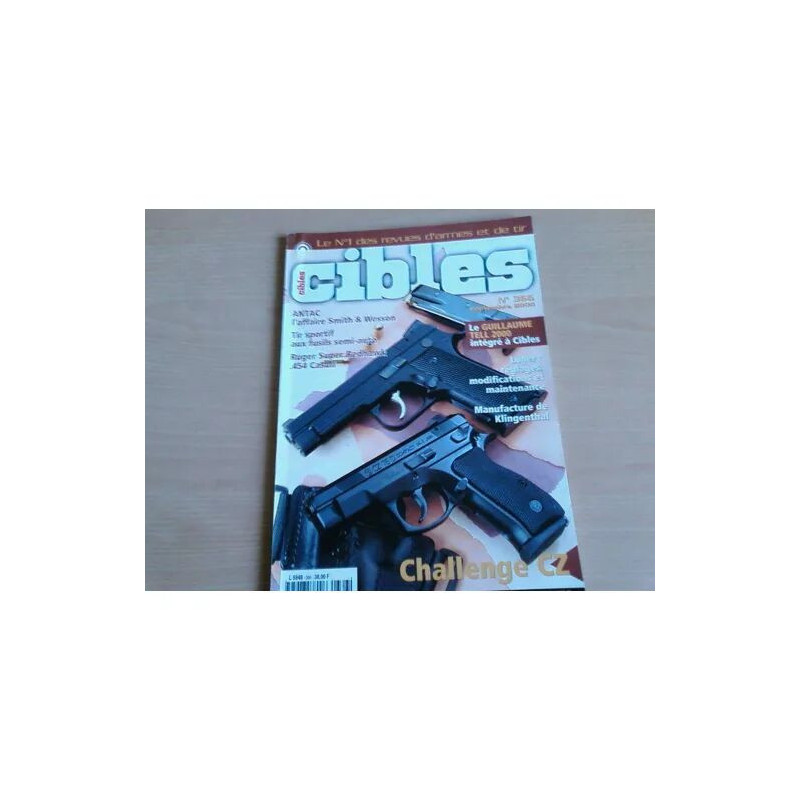 Cibles N° 366 Antac L'affaire Smith et Wesson Tir Sportif Aux...