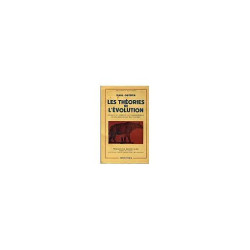 Les théories de l'évolution. Origines et histoire du transformisme...