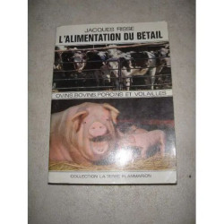 L'alimentation du Bétail