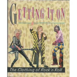 Getting It On : The Clothing Of Rock N Roll / By Mablen Jones ,...
