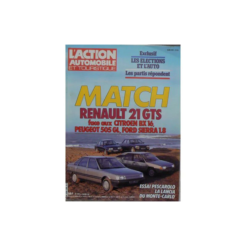 L'action automobile et touristique N° 298 : Match R 21 GTS- BX 16...