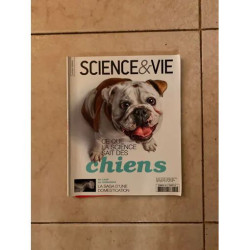 SCIENCE ET VIE CE QUE LA SCIENCE SAIT DES CHIENS NUMERO 49 HORS...