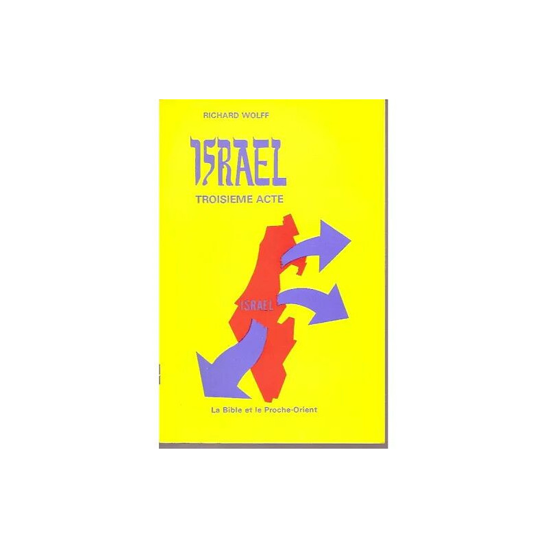Israël Troisième Acte
