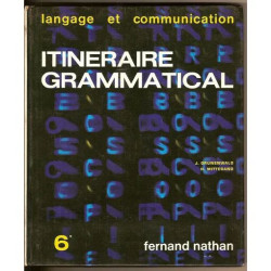 Itinéraire grammatical 1 - Classe de 6e (sixième)