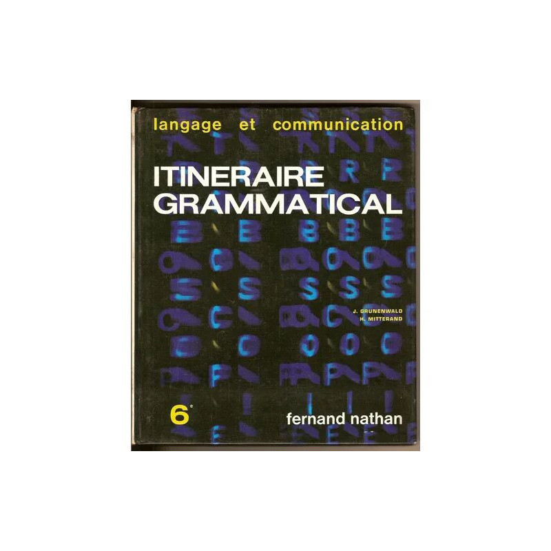 Itinéraire grammatical 1 - Classe de 6e (sixième)