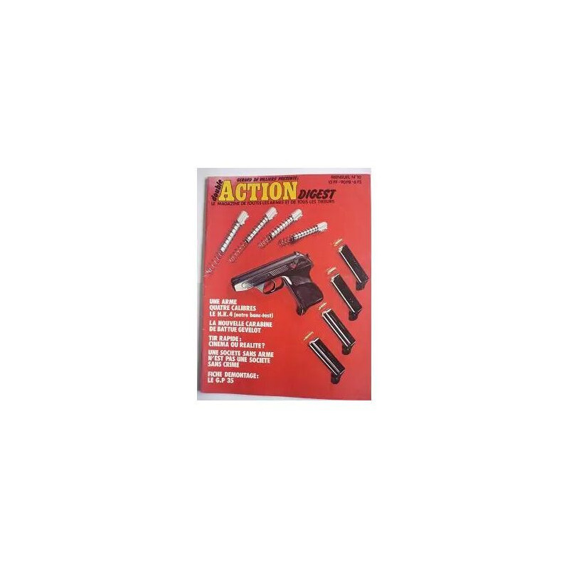 action digest N° 10 : une arme quatre calibres le H.K.4/la...