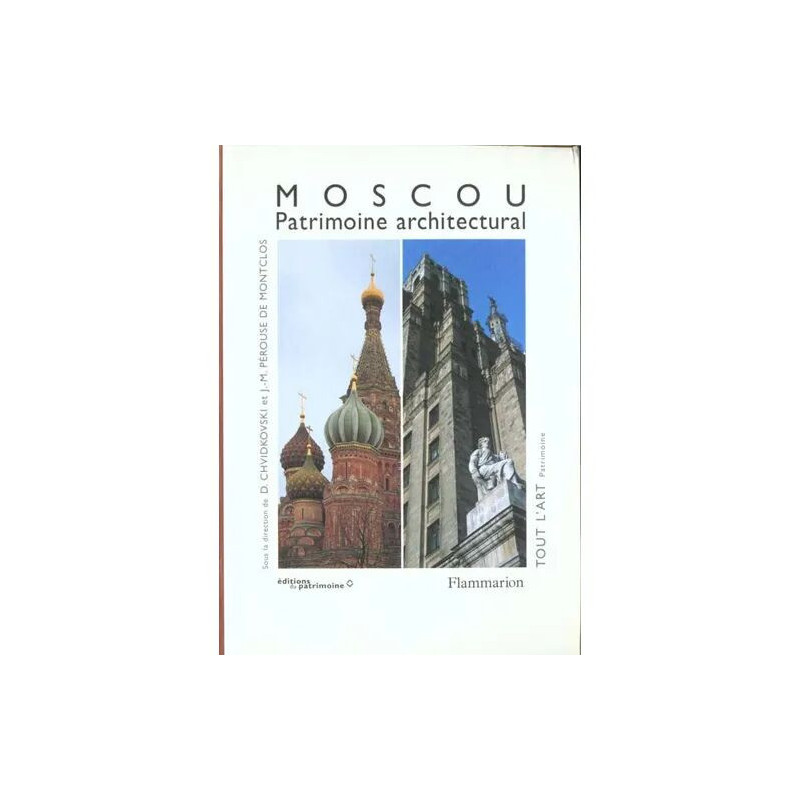 Moscou - Patrimoine Architectural