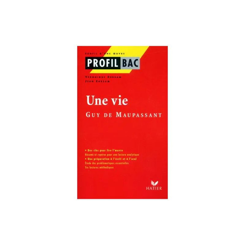 Une Vie" Guy De Maupassant