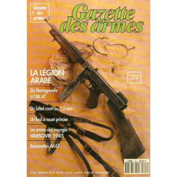 gazette des armes N° 221 : la légion arabe - du sturmgewehr à l'ak...