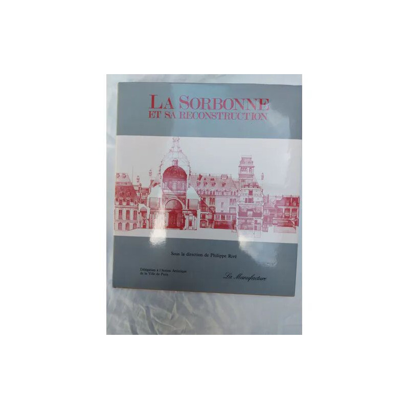 LA SORBONNE ET SA RECONSTRUCTION