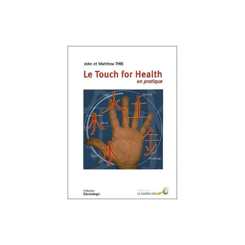 Le Touch For Health En Pratique