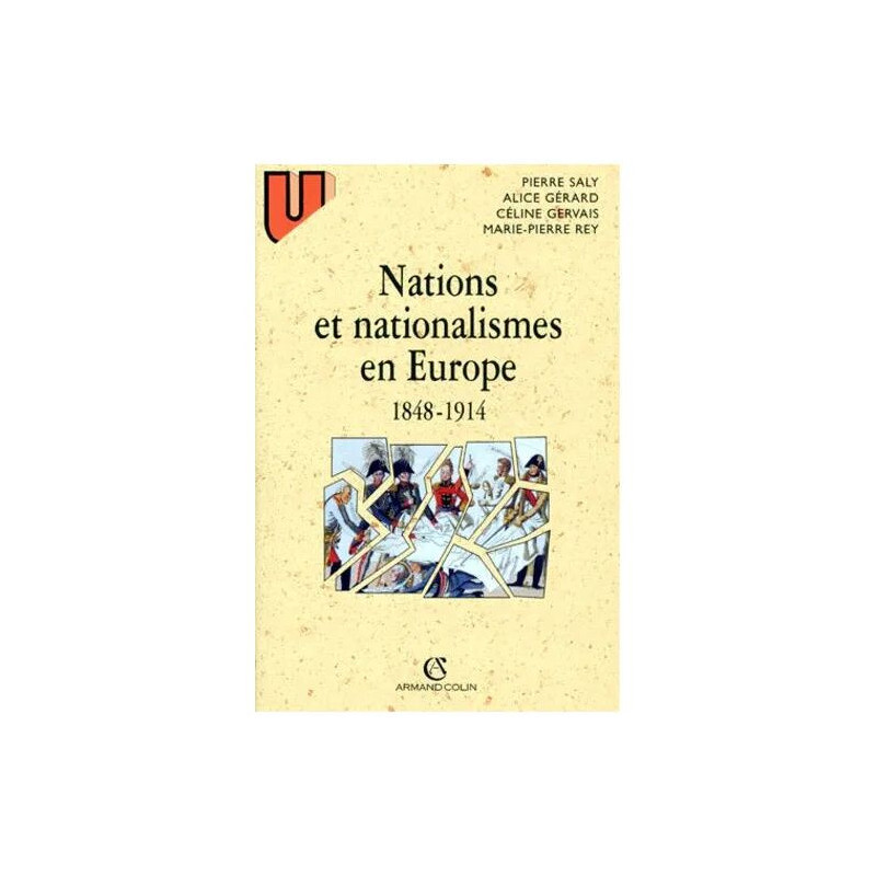 Nations Et Nationalismes En Europe 1848-1914