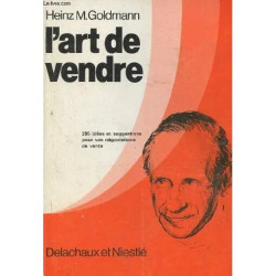 L art de vendre- 285 idées et suggestions pour vos négociations de...